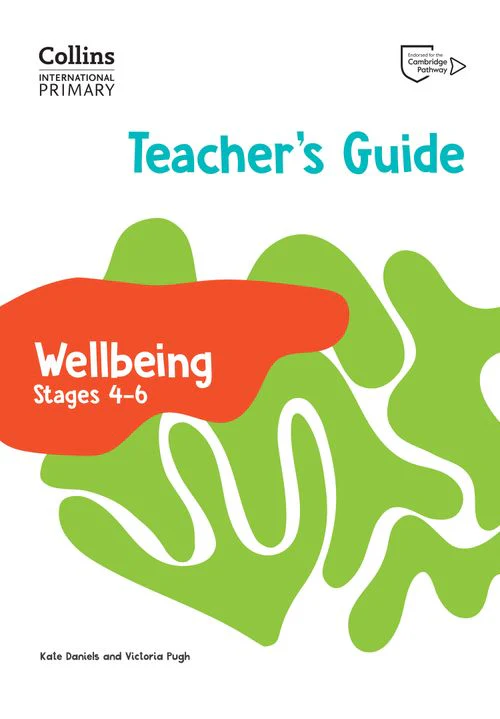 Collins International Primary Wellbeing - International Primary Wellbeing Teacher's Guide Stages 4–6